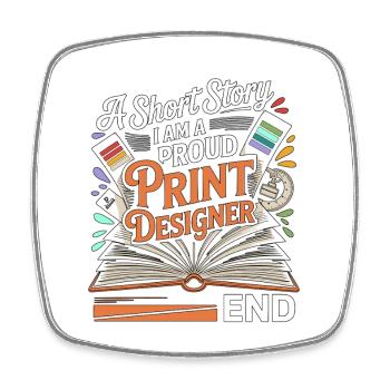Print Designer A Short Story Creative Designer - Viereckiger Kühlschrankmagnet - Weiß - Vorne