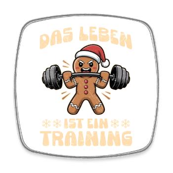 Lebkuchenmann DAS LEBEN IST EIN TRAINING Lustig - Viereckiger Kühlschrankmagnet - Weiß - Vorne