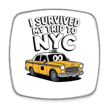 I Survived My Trip To Nyc - Square fridge magnet - white - Front