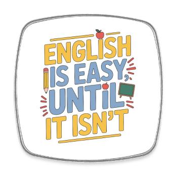 ESL Teacher English Is Easy Until Teaching Career - Viereckiger Kühlschrankmagnet - Weiß - Vorne