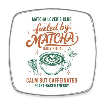 Club des amateurs de matcha alimenté par le matcha calme mais - Magnet carré - blanc - Devant
