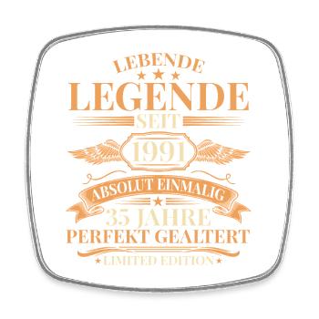 Baujahr 1991 Lebende Legende – 35. Geburtstag - Viereckiger Kühlschrankmagnet - Weiß - Vorne