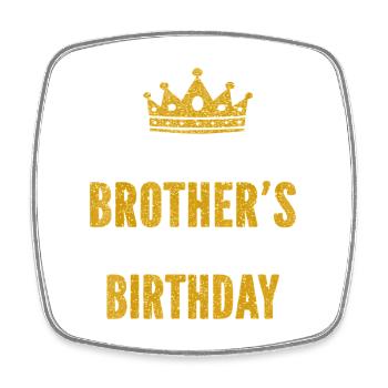 Brother's 21st Birthday Crown Tee - Square fridge magnet - white - Front
