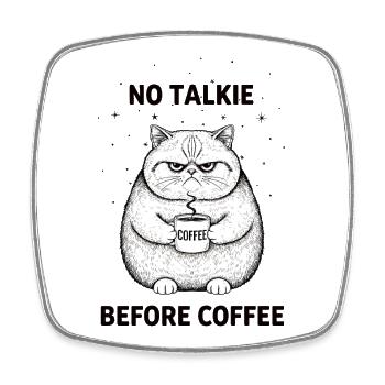 No conversation in front of coffee lover cat - Square fridge magnet - white - Front