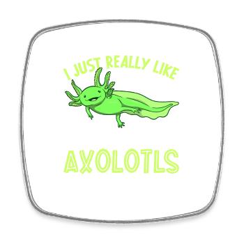 I love my GFP Axolotl - Square fridge magnet - white - Front