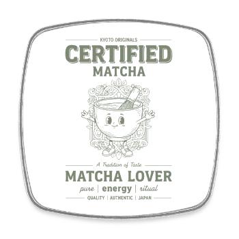 Certified Matcha Lover Kyoto Originals Pure Energy - Square fridge magnet - white - Front