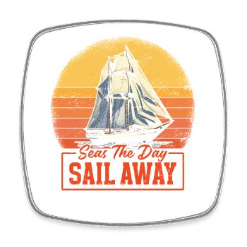 Seas The Day Sail Away Captain Sail Sailor - Viereckiger Kühlschrankmagnet - Weiß - Vorne