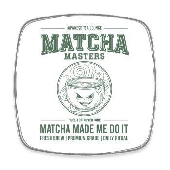 Matcha hat mich dazu gebracht, es zu tun Matcha Masters Lounge - Viereckiger Kühlschrankmagnet - Weiß - Vorne