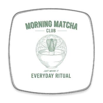 Morgens Matcha Club Alltagsritual Einfach verquirlen - Viereckiger Kühlschrankmagnet - Weiß - Vorne