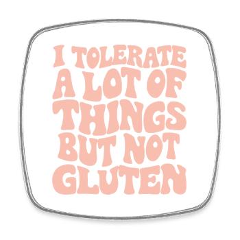 Tolérer beaucoup, mais pas de gluten - Magnet carré - blanc - Devant