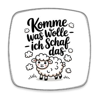 Komme Was Wolle Ich Schafe Das - Viereckiger Kühlschrankmagnet - Weiß - Vorne