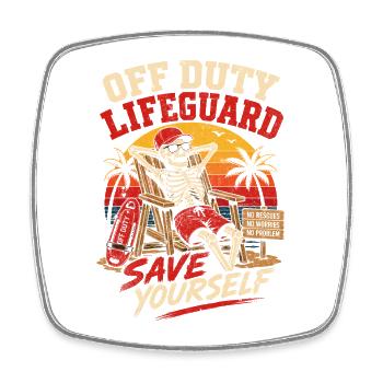 Off-Duty Lifeguard Strandhumor - Viereckiger Kühlschrankmagnet - Weiß - Vorne