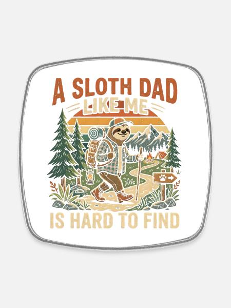 Sloth Dad Hiking Adventure - Square fridge magnet - white