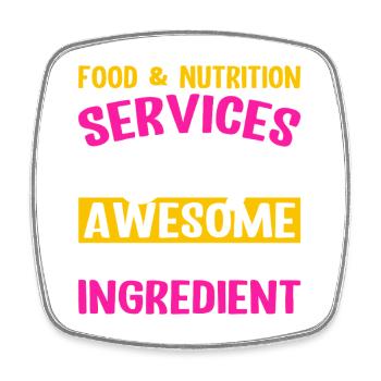 Awesome Geheimzutat – Food & Nutrition Services - Viereckiger Kühlschrankmagnet - Weiß - Vorne