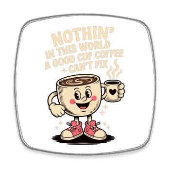 Coffee T-Shirt with Saying – Cute Cartoon Motif - Square fridge magnet - white - Front