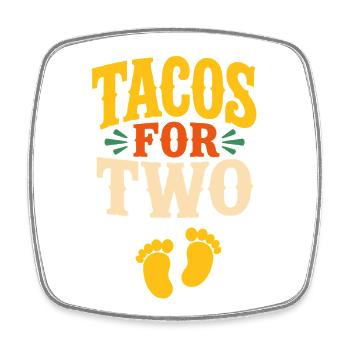 Pregnant woman loves tacos for two (pregnancy) - Square fridge magnet - white - Front