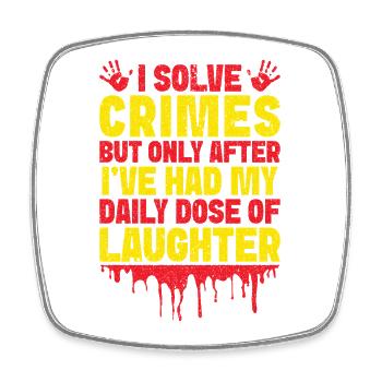 Forensic Science Major Had My Daily Dose Of - Viereckiger Kühlschrankmagnet - Weiß - Vorne