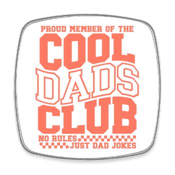 Cadeau de papa pour la fête des pères - Club des papas cool - Magnet carré - blanc - Devant