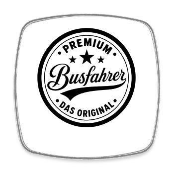 Premium Siegel Busfahrer Original Berufe  - Viereckiger Kühlschrankmagnet - Weiß - Vorne
