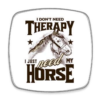 Horse Therapy Humor - Square fridge magnet - white - Front