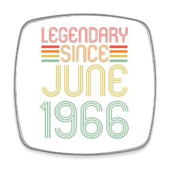Legendary since June 1966, birthday - Square fridge magnet - white - Front