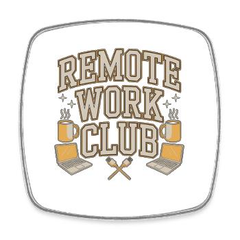 Remote Work Club Web Developer Remote Developer - Square fridge magnet - white - Front