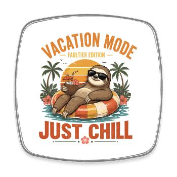 Faultier Vacation Mode Just Chill Shirt - Viereckiger Kühlschrankmagnet - Weiß - Vorne