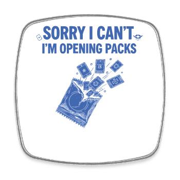 Sorry I Cant Im Opening Packs Trading Card Booster - Square fridge magnet - white - Front