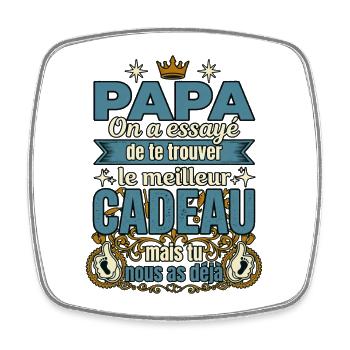 Papa Meilleur Cadeau Tu Nous As Déjà - Magnet carré - blanc - Devant