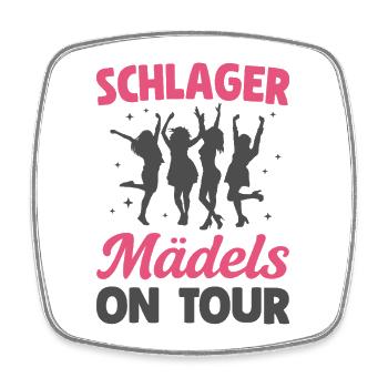 Schlager Mädels on Tour Schlagerparty Mädelsabend - Viereckiger Kühlschrankmagnet - Weiß - Vorne