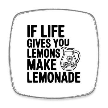 If Life Gives You Lemons Make Lemonade - Square fridge magnet - white - Front