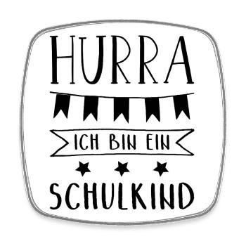 Hurra Ich bin ein Schulkind Einschulung - Viereckiger Kühlschrankmagnet - Weiß - Vorne