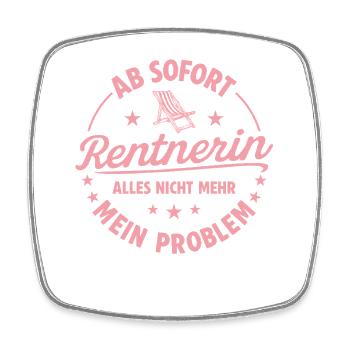 Kollegin Abschied Rente - Ab sofort Rentnerin - Viereckiger Kühlschrankmagnet - Weiß - Vorne