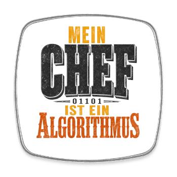 Chaos als Algorithmus - Viereckiger Kühlschrankmagnet - Weiß - Vorne