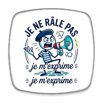 Je Ne Râle Pas Je M'exprime Mégaphone - Magnet carré - blanc - Devant