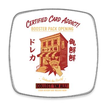Certified Card Addict Booster Pack Opening Collect - Square fridge magnet - white - Front