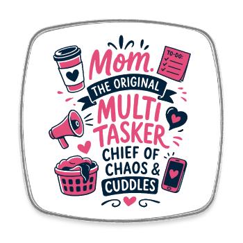Mom The Original Multitasker - Viereckiger Kühlschrankmagnet - Weiß - Vorne