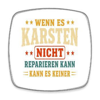 Wenn es Karsten nicht reparieren kann - Viereckiger Kühlschrankmagnet - Weiß - Vorne