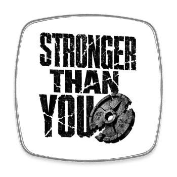 Bodybuilding Spruch Stronger Than You - Viereckiger Kühlschrankmagnet - Weiß - Vorne
