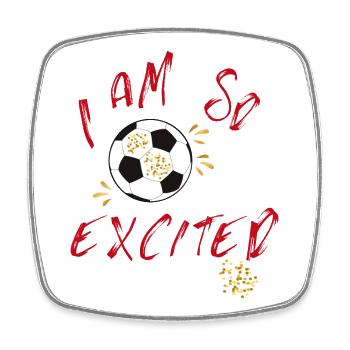 I'm so excited football cheers - Square fridge magnet - white - Front