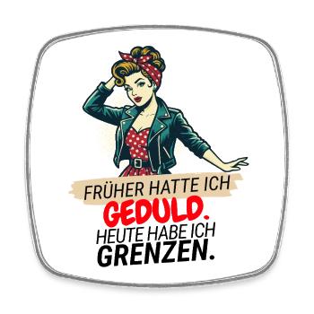 Früher hatte ich Geduld - Viereckiger Kühlschrankmagnet - Weiß - Vorne
