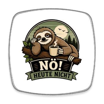 NÖ Heute Nicht faultier Kaffee - Viereckiger Kühlschrankmagnet - Weiß - Vorne
