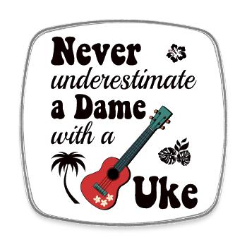 Never underestimate a Dame with a Uke - Square fridge magnet - white - Front