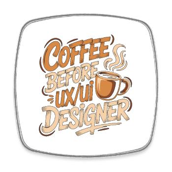 UX/UI Designer Coffee Graphic Design Coffee Lover - Viereckiger Kühlschrankmagnet - Weiß - Vorne