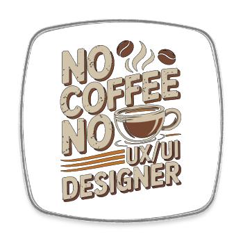 UX/UI Designer No Coffee Web Designer Coffee Lover - Viereckiger Kühlschrankmagnet - Weiß - Vorne