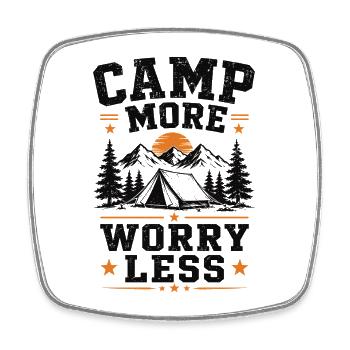 Camp More Worry Less Shirt - Square fridge magnet - white - Front