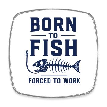 Né pour pêcher Pêcheur Shirt - Magnet carré - blanc - Devant