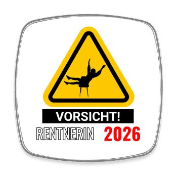 Vorsicht! Rentnerin 2026 - Viereckiger Kühlschrankmagnet - Weiß - Vorne