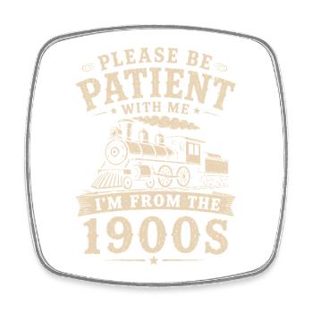 Father, Father's Day, i'm from the 1900s, Locomotive - Square fridge magnet - white - Front