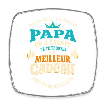 Papa Humour Le Meilleur Cadeau - Magnet carré - blanc - Devant
